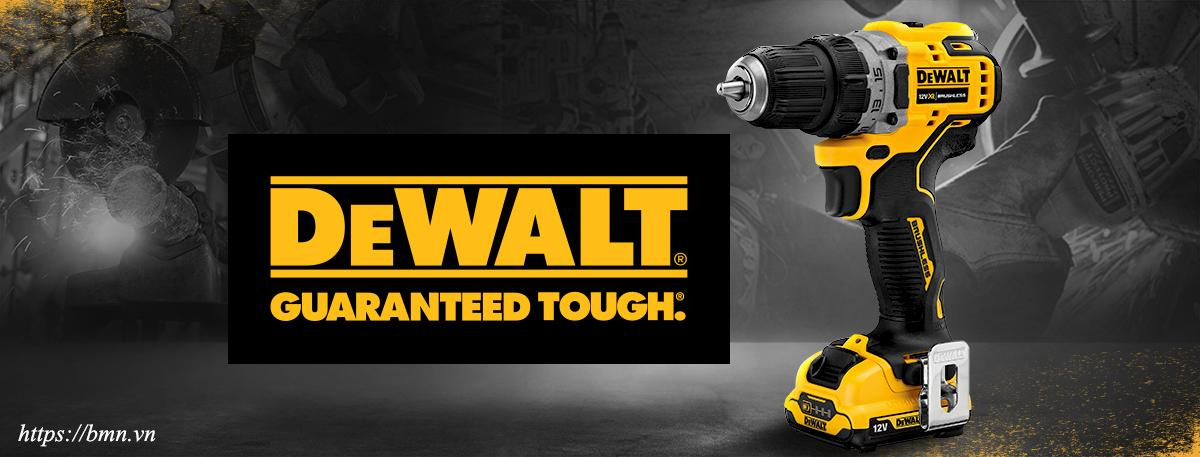 Dewalt - nền tảng của sự bền bỉ và đáng tin cậy